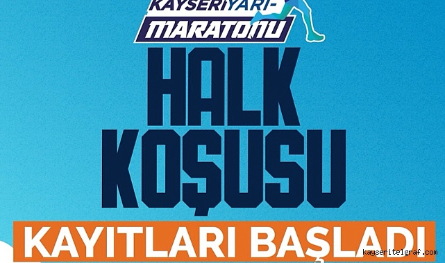 '5. Uluslararası Kayseri Yarı Maratonu' halk koşusu başvuruları başladı