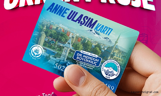 “Anne Ulaşım Kartı Projesi” başlıyor