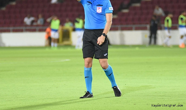 Kayserispor - Gençlerbirliği maçının hakemi açıklandı