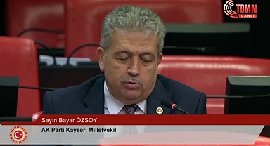 Ak Partili Özsoy, Büyükkılıç Ailesi'nin hayrını TBMM'de dile getirdi