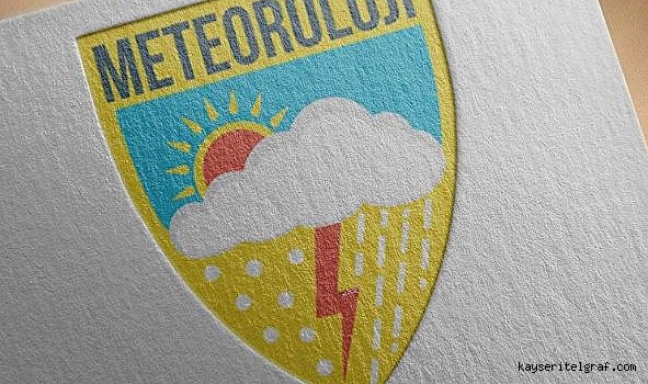 Meteoroloji Kayseri'yi uyardı