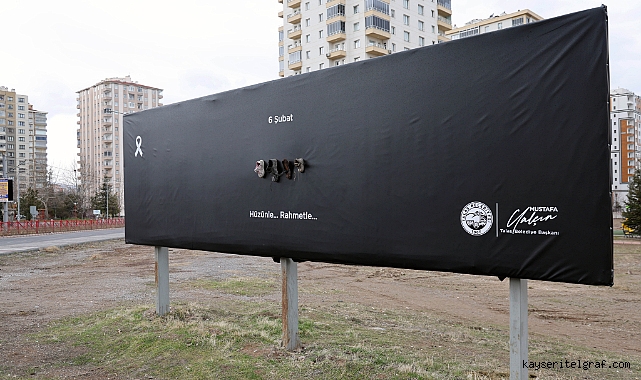 Talas'ta billboardlar hüzünlendirdi