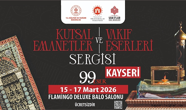 Kutsal Emanetler, Kadir Gecesi'nde Kayseri'de